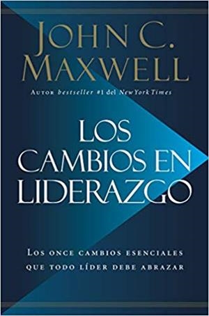 LOS CAMBIOS EN LIDERAZGO | 9780718096670 | MAXWELL,JOHN C. | Llibreria Geli - Llibreria Online de Girona - Comprar llibres en català i castellà