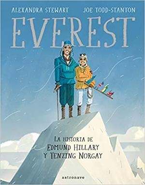 EVEREST.LA HISTORIA DE EDMUND HILLARY Y TENZING NORGAY | 9788467935011 | STEWART,ALEXANDRA/TODD-STANTON,JOE | Libreria Geli - Librería Online de Girona - Comprar libros en catalán y castellano