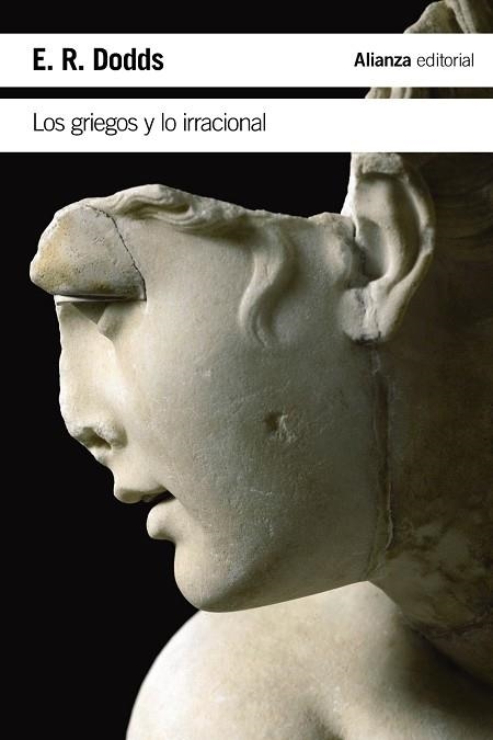 LOS GRIEGOS Y LO IRRACIONAL | 9788491815228 | DODDS,E. R. | Libreria Geli - Librería Online de Girona - Comprar libros en catalán y castellano