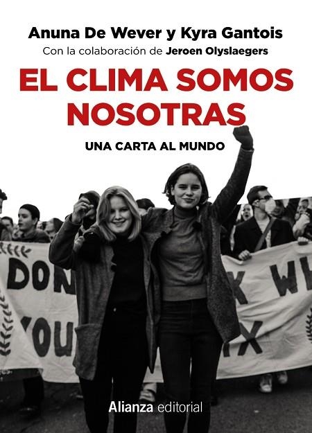 EL CLIMA SOMOS NOSOTRAS.UNA CARTA AL MUNDO | 9788491815921 | WEVER,ANUNA DE/GANTOIS,KYRA | Llibreria Geli - Llibreria Online de Girona - Comprar llibres en català i castellà