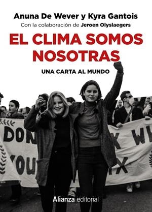 EL CLIMA SOMOS NOSOTRAS.UNA CARTA AL MUNDO | 9788491815921 | WEVER,ANUNA DE/GANTOIS,KYRA | Llibreria Geli - Llibreria Online de Girona - Comprar llibres en català i castellà