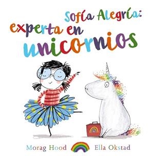 SOFÍA ALEGRÍA:EXPERTA EN UNICORNIOS | 9788469847398 | HOOD,MORAG | Llibreria Geli - Llibreria Online de Girona - Comprar llibres en català i castellà