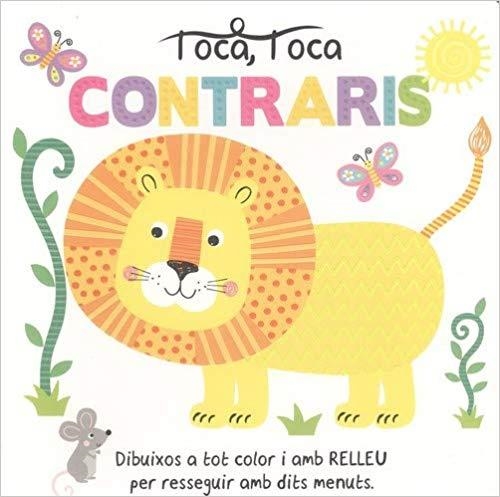 CONTRARIS(TOCA TOCA) | 9788491676584 | Libreria Geli - Librería Online de Girona - Comprar libros en catalán y castellano