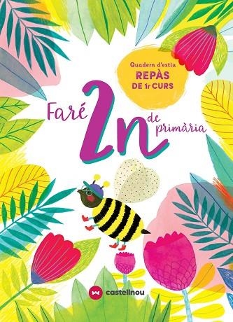 FARÉ 2N DE PRIMÀRIA | 9788417406578 | VETAQUI,ROGHTS | Llibreria Geli - Llibreria Online de Girona - Comprar llibres en català i castellà