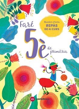 FARÉ 5È DE PRIMÀRIA | 9788417406608 | Llibreria Geli - Llibreria Online de Girona - Comprar llibres en català i castellà