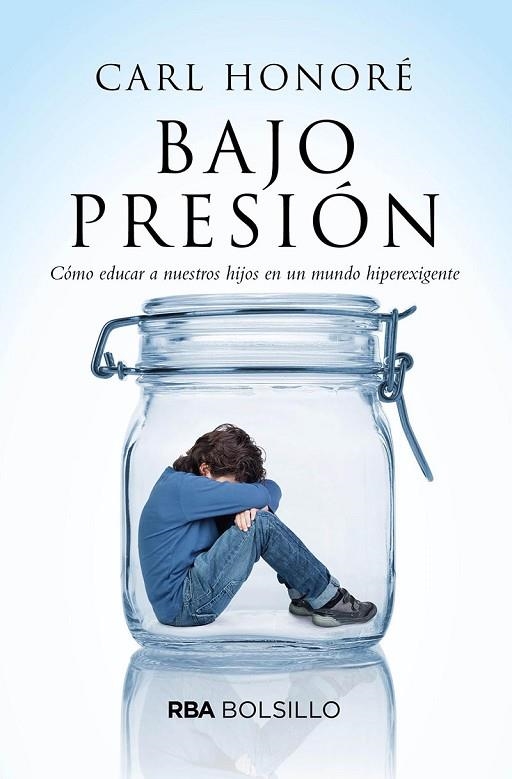 BAJO PRESIÓN | 9788491872818 | HONORÉ,CARL | Libreria Geli - Librería Online de Girona - Comprar libros en catalán y castellano
