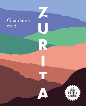 GUÁRDAME EN TI | 9788439735694 | ZURITA,RAÚL | Libreria Geli - Librería Online de Girona - Comprar libros en catalán y castellano