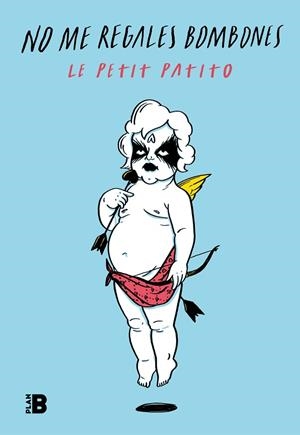 NO ME REGALES BOMBONES | 9788417001988 | LE PETIT PATITO | Llibreria Geli - Llibreria Online de Girona - Comprar llibres en català i castellà