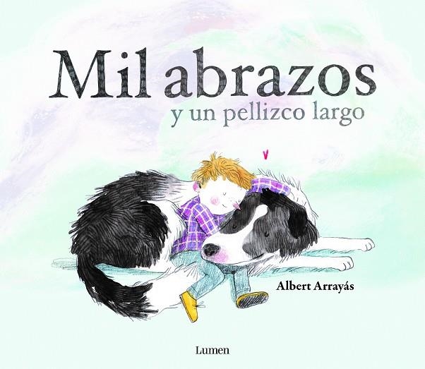 MIL ABRAZOS Y UN PELLIZCO LARGO | 9788448852894 | ARRAYÁS,ALBERT | Libreria Geli - Librería Online de Girona - Comprar libros en catalán y castellano