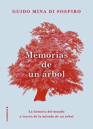 MEMORIAS DE UN ÁRBOL | 9788417541309 | MINA DI SOSPIRO,GUIDO | Libreria Geli - Librería Online de Girona - Comprar libros en catalán y castellano