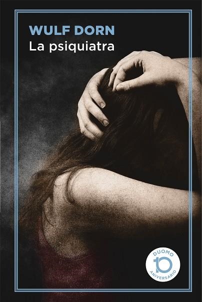 LA PSIQUIATRA | 9788417761363 | DORN,WULF | Libreria Geli - Librería Online de Girona - Comprar libros en catalán y castellano