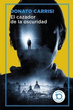 EL CAZADOR DE LA OSCURIDAD | 9788417761097 | CARRISI,DONATO | Llibreria Geli - Llibreria Online de Girona - Comprar llibres en català i castellà