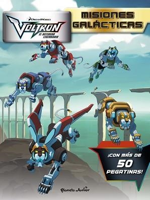 VOLTRON.MISIONES GALÁCTICAS(ACTIVIDADES CON PEGATINAS) | 9788408210627 | DREAMWORKS | Llibreria Geli - Llibreria Online de Girona - Comprar llibres en català i castellà