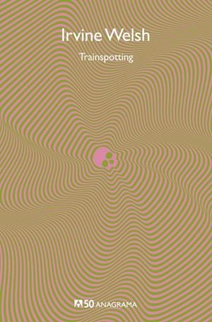 TRAINSPOTTING | 9788433902450 | WELSH,IRVINE | Llibreria Geli - Llibreria Online de Girona - Comprar llibres en català i castellà