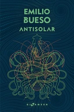 ANTISOLAR(OMNIUM) | 9788417507268 | BUESO,EMILIO | Libreria Geli - Librería Online de Girona - Comprar libros en catalán y castellano