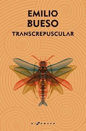 TRANSCREPUSCULAR(OMNIUM) | 9788417507251 | BUESO,EMILIO | Libreria Geli - Librería Online de Girona - Comprar libros en catalán y castellano