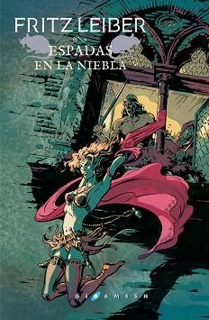 ESPADAS EN LA NIEBLA | 9788417507169 | LEIBER,FRITZ | Llibreria Geli - Llibreria Online de Girona - Comprar llibres en català i castellà