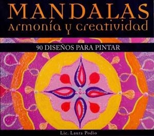MANDALAS.ARMONIA Y CREATIVIDAD | 9789876346061 | PODIO,LAURA | Libreria Geli - Librería Online de Girona - Comprar libros en catalán y castellano