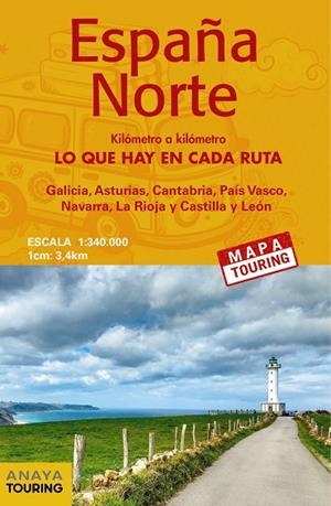 ESPAÑA NORTE.MAPA DE CARRETERAS (1:340.000) | 9788491581659 | ANAYA TOURING | Libreria Geli - Librería Online de Girona - Comprar libros en catalán y castellano