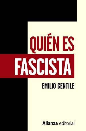 QUIÉN ES FASCISTA | 9788491815907 | GENTILE,EMILIO | Llibreria Geli - Llibreria Online de Girona - Comprar llibres en català i castellà