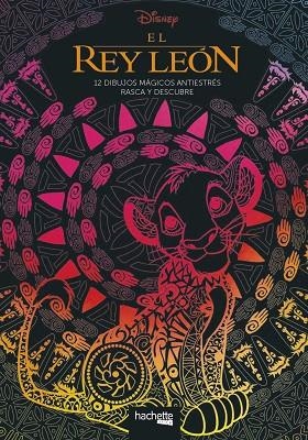 EL REY LEÓN.12 DIBUJOS MÁGICOS.RASCA Y DESCUBRE | 9788417586171 | V.V.A.A. | Llibreria Geli - Llibreria Online de Girona - Comprar llibres en català i castellà