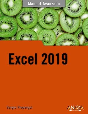 EXCEL 2019(MANUAL AVANZADO) | 9788441541153 | PROPERGOL,SERGIO | Llibreria Geli - Llibreria Online de Girona - Comprar llibres en català i castellà