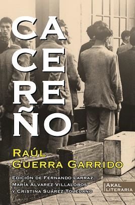 CACEREÑO | 9788446047605 | GUERRA GARRIDO,RAÚL | Llibreria Geli - Llibreria Online de Girona - Comprar llibres en català i castellà