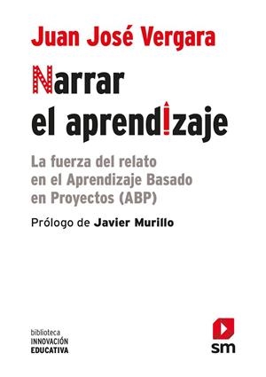 BIE.NARRAR EL APRENDIZAJE | 9788491076643 | VERGARA RAMÍREZ, JUAN JOSÉ | Llibreria Geli - Llibreria Online de Girona - Comprar llibres en català i castellà