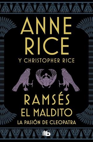 RAMSÉS EL MALDITO.LA PASIÓN DE CLEOPATRA | 9788490709139 | RICE,ANNE/RICE,CHRISTOPHER | Libreria Geli - Librería Online de Girona - Comprar libros en catalán y castellano