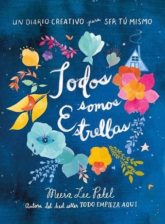 TODOS SOMOS ESTRELLAS | 9788401022562 | PATEL,MEERA LEE | Llibreria Geli - Llibreria Online de Girona - Comprar llibres en català i castellà