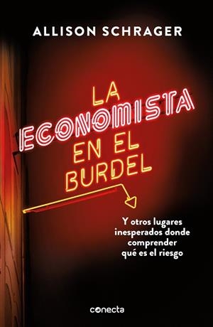 LA ECONOMISTA EN EL BURDEL | 9788416883813 | SCHRAGER,ALLISON | Llibreria Geli - Llibreria Online de Girona - Comprar llibres en català i castellà