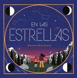 EN LAS ESTRELLAS | 9788417424923 | PÉREZ-DUARTE,MARIANA | Libreria Geli - Librería Online de Girona - Comprar libros en catalán y castellano
