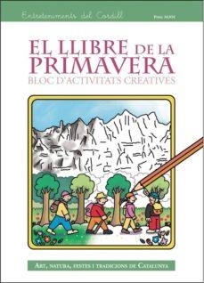 EL LLIBRE DE LA PRIMAVERA.BLOC ACTIVITATS CREATIVVES | 9788494290329 | Libreria Geli - Librería Online de Girona - Comprar libros en catalán y castellano