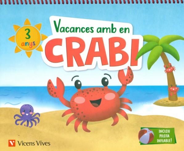 VACANCES AMB EN CRABI(3 ANYS) | 9788468266961 | MIGUE.M.D/ LÓPEZ,J.C | Llibreria Geli - Llibreria Online de Girona - Comprar llibres en català i castellà