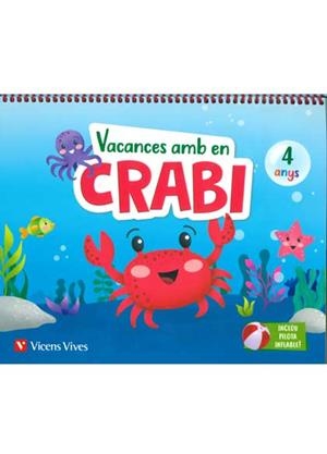 VACANCES AMB EN CRABI(4ANYS) | 9788468266978 | M.ª D. MIGUEL/J. C. LÓPEZ | Libreria Geli - Librería Online de Girona - Comprar libros en catalán y castellano