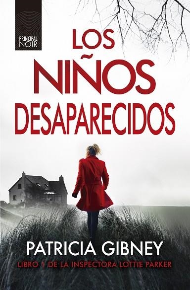 LOS NIÑOS DESAPARECIDOS | 9788417333621 | GIBNEY,PATRICIA | Llibreria Geli - Llibreria Online de Girona - Comprar llibres en català i castellà