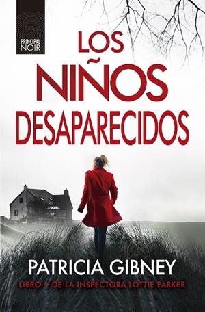 LOS NIÑOS DESAPARECIDOS | 9788417333621 | GIBNEY,PATRICIA | Libreria Geli - Librería Online de Girona - Comprar libros en catalán y castellano