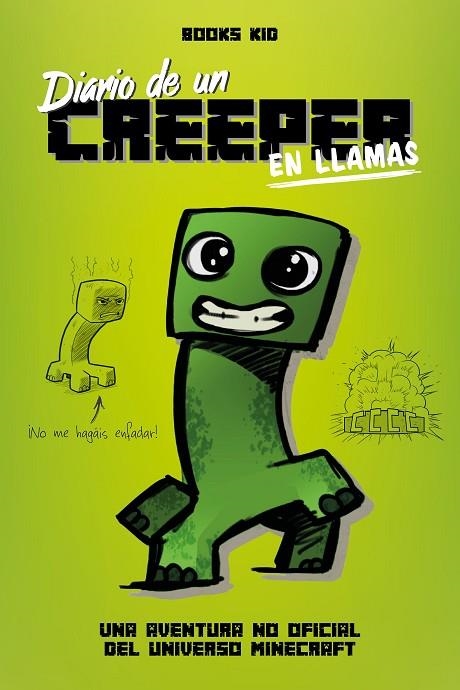 MINECRAFT.DIARIO DE UN CREEPER EN LLAMAS | 9788408209423 | Libreria Geli - Librería Online de Girona - Comprar libros en catalán y castellano