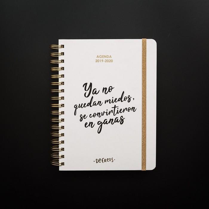 AGENDA ESCOLAR 2019-2020.YA NO QUEDAN MIEDOS SE CONVIRTIERON EN GANAS | 9788417166427 | DEFREDS | Libreria Geli - Librería Online de Girona - Comprar libros en catalán y castellano