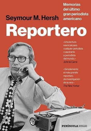 REPORTERO.MEMORIAS DEL ÚLTIMO GRAN PERIODISTA AMERICANO | 9788499428277 | HERSH,SEYMOUR M. | Llibreria Geli - Llibreria Online de Girona - Comprar llibres en català i castellà