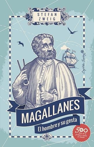 MAGALLANES.EL HOMBRE Y SU GESTA | 9788494966859 | ZWEIG,STEFAN | Llibreria Geli - Llibreria Online de Girona - Comprar llibres en català i castellà