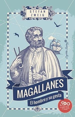 MAGALLANES.EL HOMBRE Y SU GESTA | 9788494966859 | ZWEIG,STEFAN | Libreria Geli - Librería Online de Girona - Comprar libros en catalán y castellano