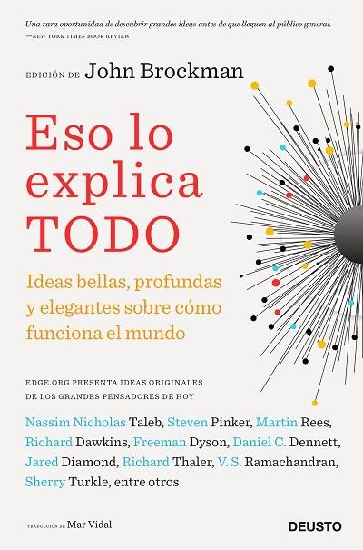 ESO LO EXPLICA TODO.IDEAS BELLAS,PROFUNDAS Y ELEGANTES SOBRE CÓMO FUNCIONA EL MUNDO | 9788423417155 | BROCKMAN,JOHN | Llibreria Geli - Llibreria Online de Girona - Comprar llibres en català i castellà