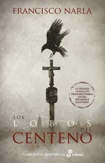 LOS LOBOS DEL CENTENO | 9788435063371 | NARLA,FRANCISCO | Llibreria Geli - Llibreria Online de Girona - Comprar llibres en català i castellà