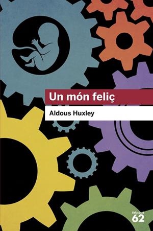 UN MÓN FELIÇ | 9788415954699 | HUXLEY,ALDOUS | Llibreria Geli - Llibreria Online de Girona - Comprar llibres en català i castellà