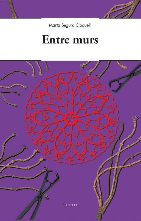 ENTRE MURS | 9788494897689 | SEGURA CLOQUELL,MARTA | Llibreria Geli - Llibreria Online de Girona - Comprar llibres en català i castellà
