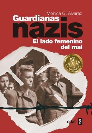 GUARDIANAS NAZIS.EL LADO FEMENINO DEL MAL | 9788441439504 | GONZÁLEZ ÁLVAREZ,MÓNICA | Libreria Geli - Librería Online de Girona - Comprar libros en catalán y castellano