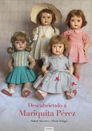 DESCUBRIENDO A MARIQUITA PEREZ | 9788412034912 | AMORES,SALUD/AMIGÓ,ALICIA | Llibreria Geli - Llibreria Online de Girona - Comprar llibres en català i castellà