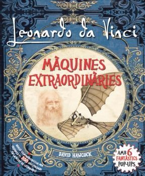 LEONARDO DA VINCI.MÀQUINES EXTRAORDINÀRIES(POP-UP) | 9788417452285 | HAWCOCK,DAVID | Libreria Geli - Librería Online de Girona - Comprar libros en catalán y castellano
