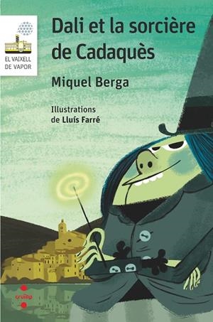 DALI ET LA SORCIÈRE DE CADAQUÈS | 9788466146418 | BERGA,MIQUEL | Libreria Geli - Librería Online de Girona - Comprar libros en catalán y castellano